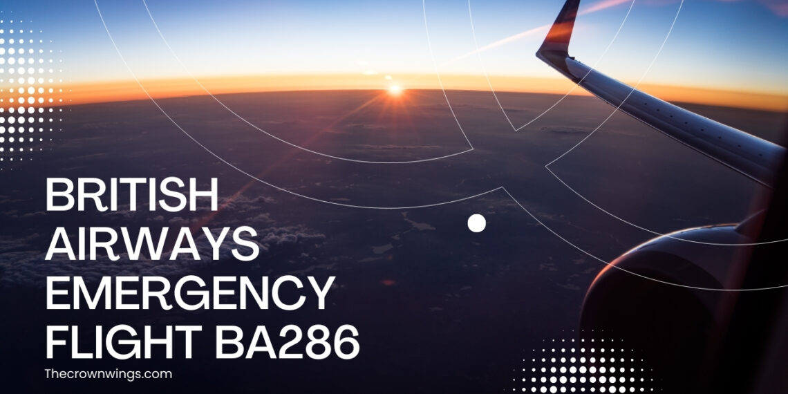 British Airways Emergency Flight BA286