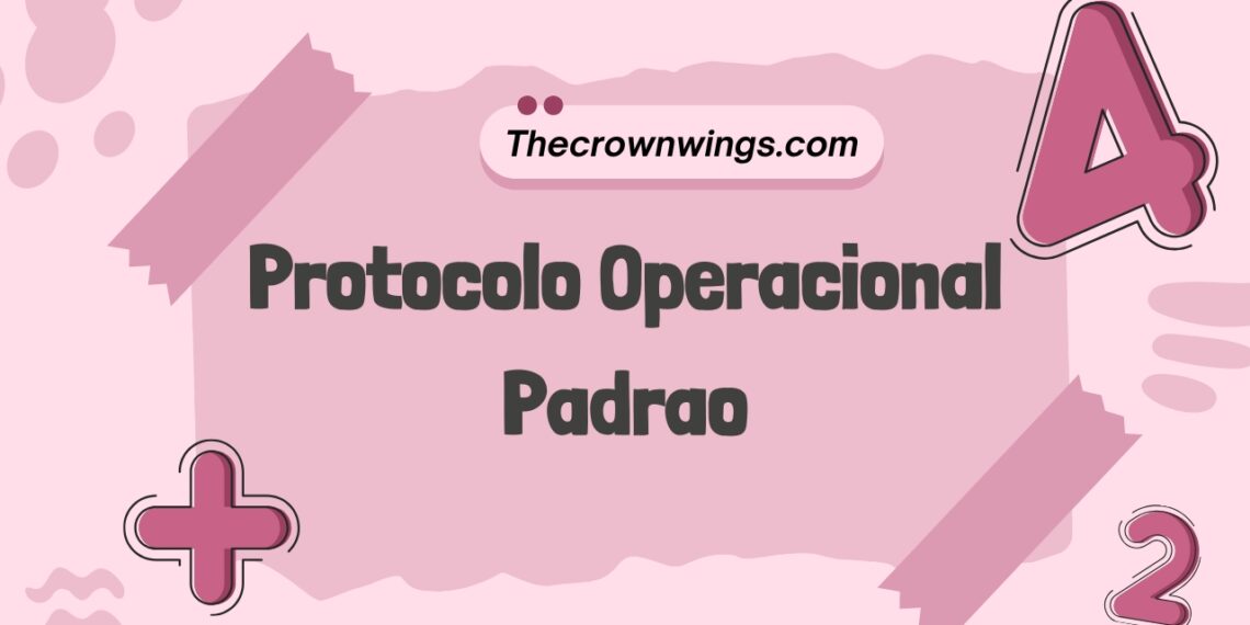 Protocolo Operacional Padrao