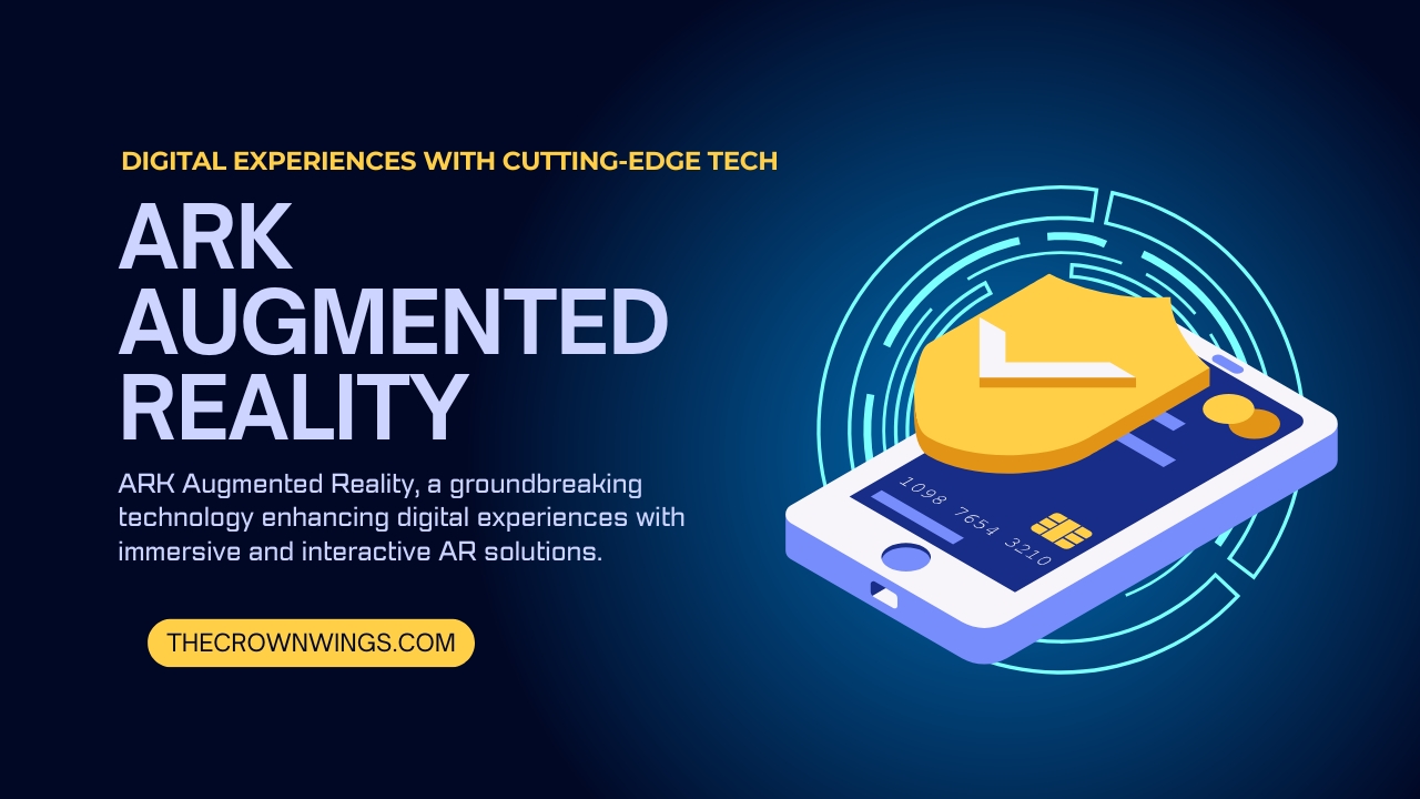 ARK Augmented Reality