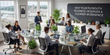 Why Your Plymouth Business Deserves a Cleaner Workspace
