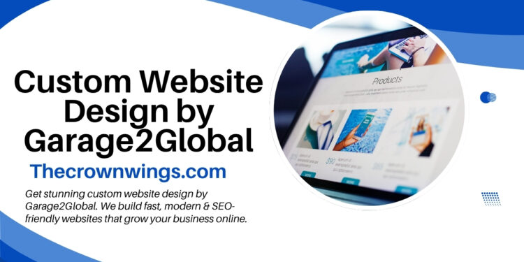 Custom Website Design by Garage2Global