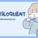 Dentiloquent
