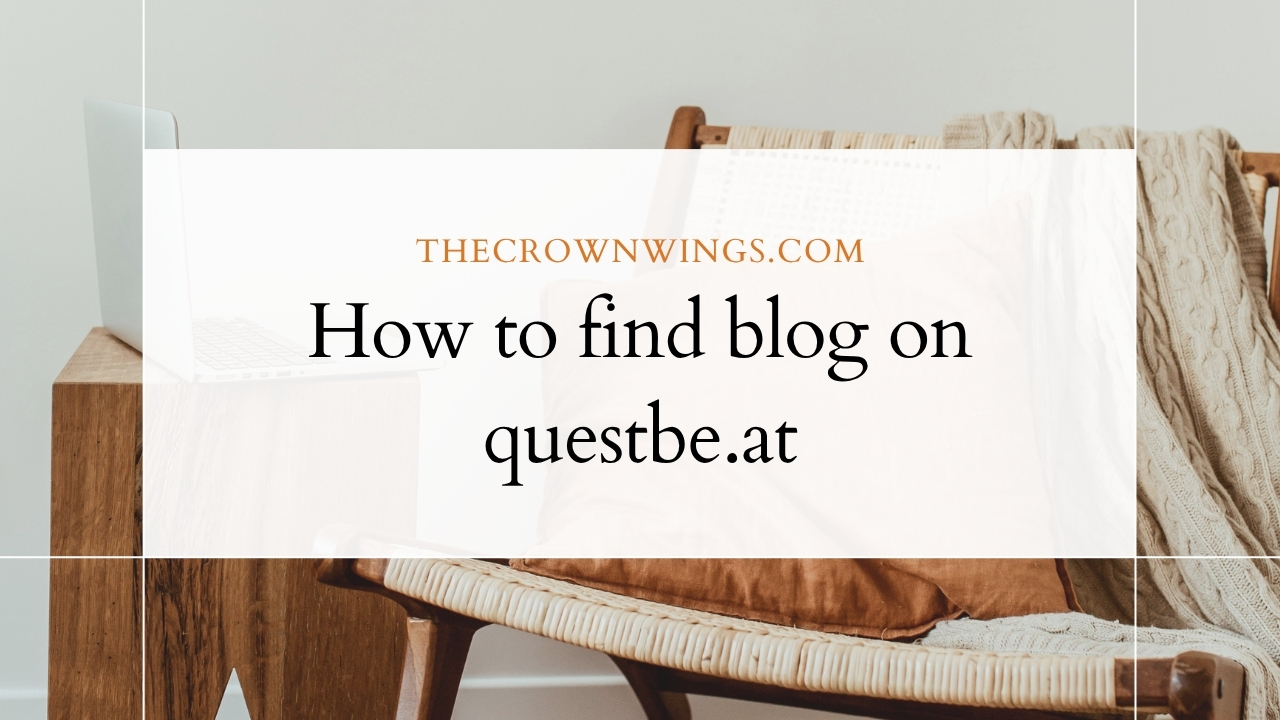 How to find blog on questbe.at
