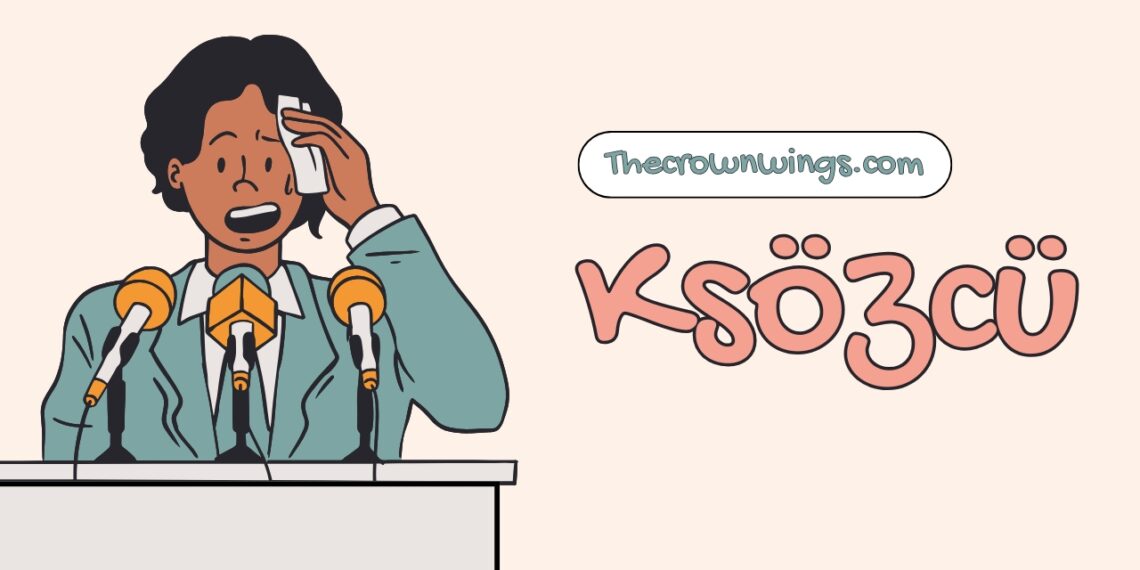 Ksözcü